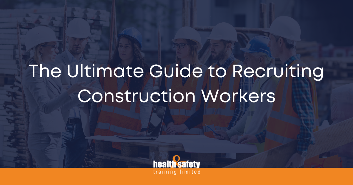the ultimate guide to recruiting workers in construction
